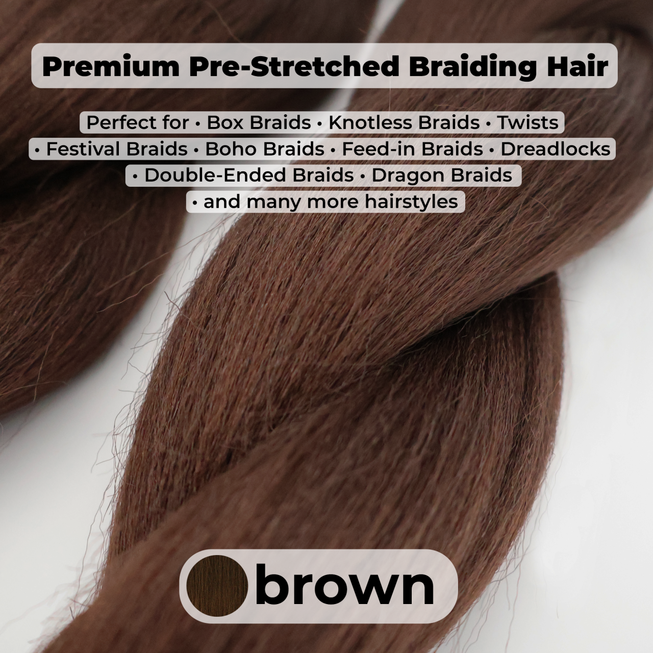 Premium Brown Pre-Stretched Braiding Hair, 28 in (10.5 oz) — styled look