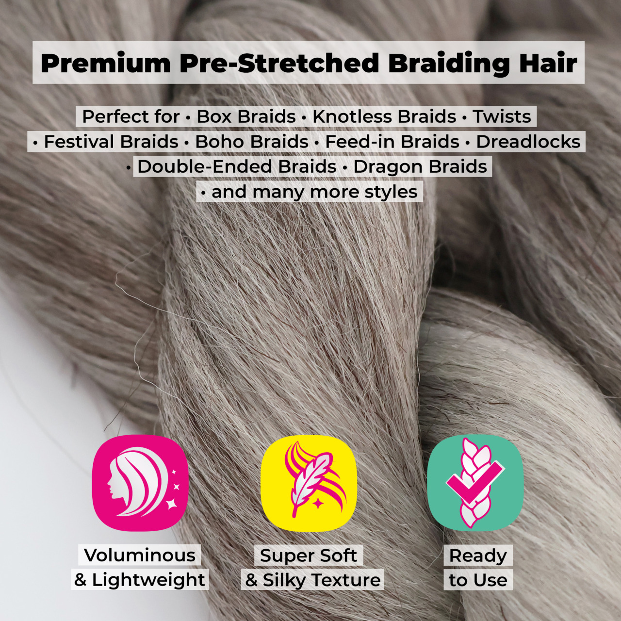 Premium Pre-Stretched Braiding Hair, Ombre Grey, 28 in, 10.5 oz
