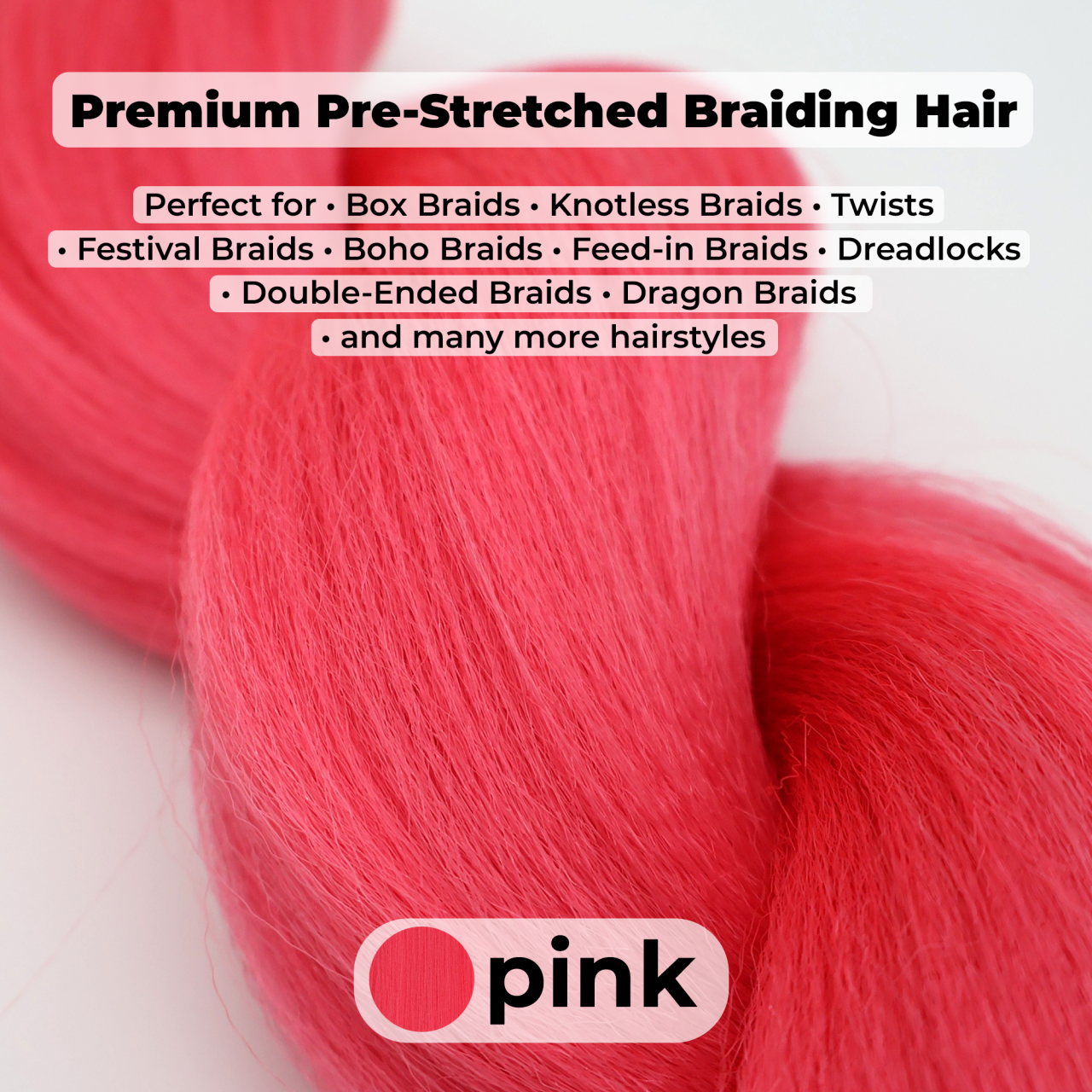 Premium Pink Pre-Stretched Braiding Hair, 28 in (10.5 oz) — styled look